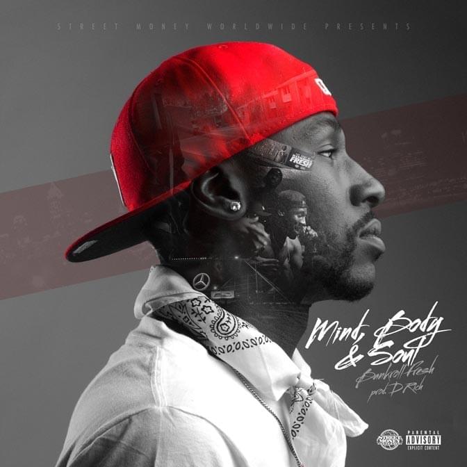 Album cover art for "Mind, Body, & Soul" by Bankroll Fresh