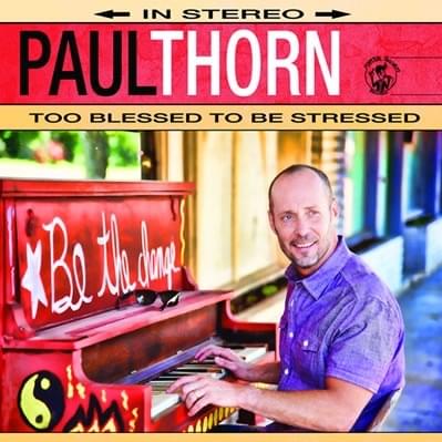 Album cover art for "Everything’s Gonna Be Alright" by Paul Thorn