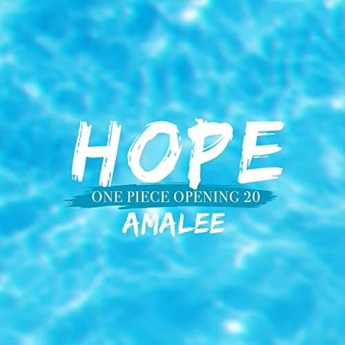 Album cover art for "Hope (From ”One Piece”)" by AmaLee