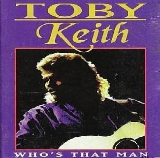 Album cover art for "Who’s That Man" by Toby Keith