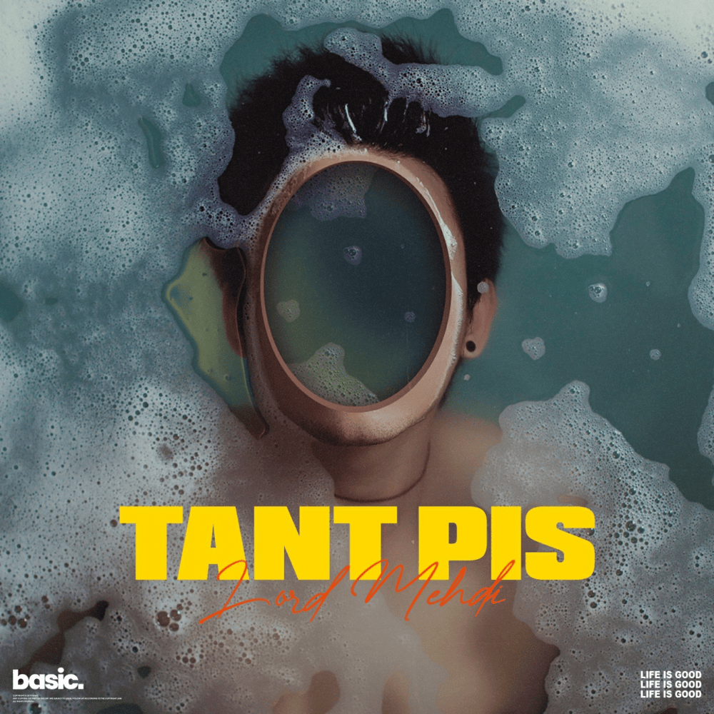 Tant Pis by Lord Mehdi