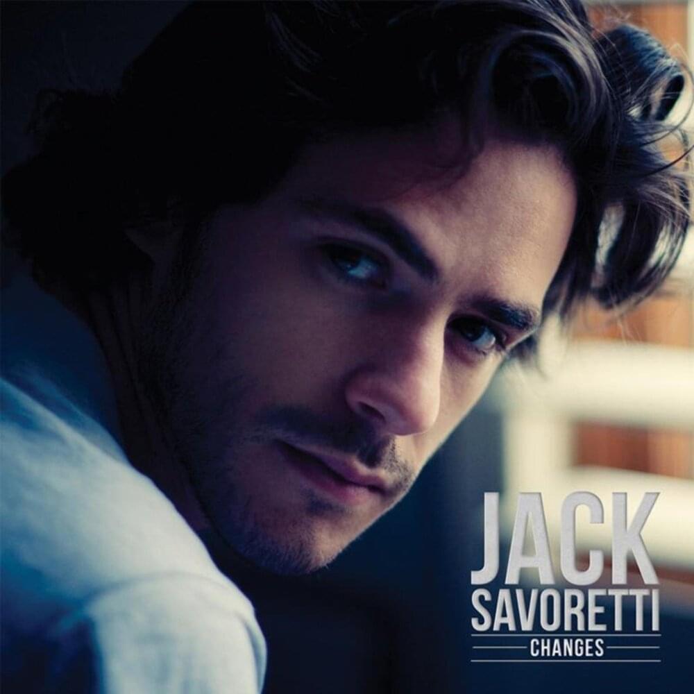 Album cover art for "Changes" by Jack Savoretti