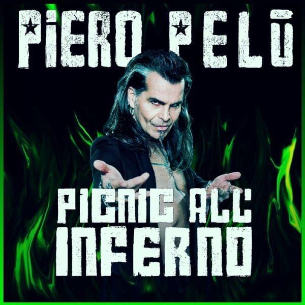 Picnic all’inferno by Piero Pelù