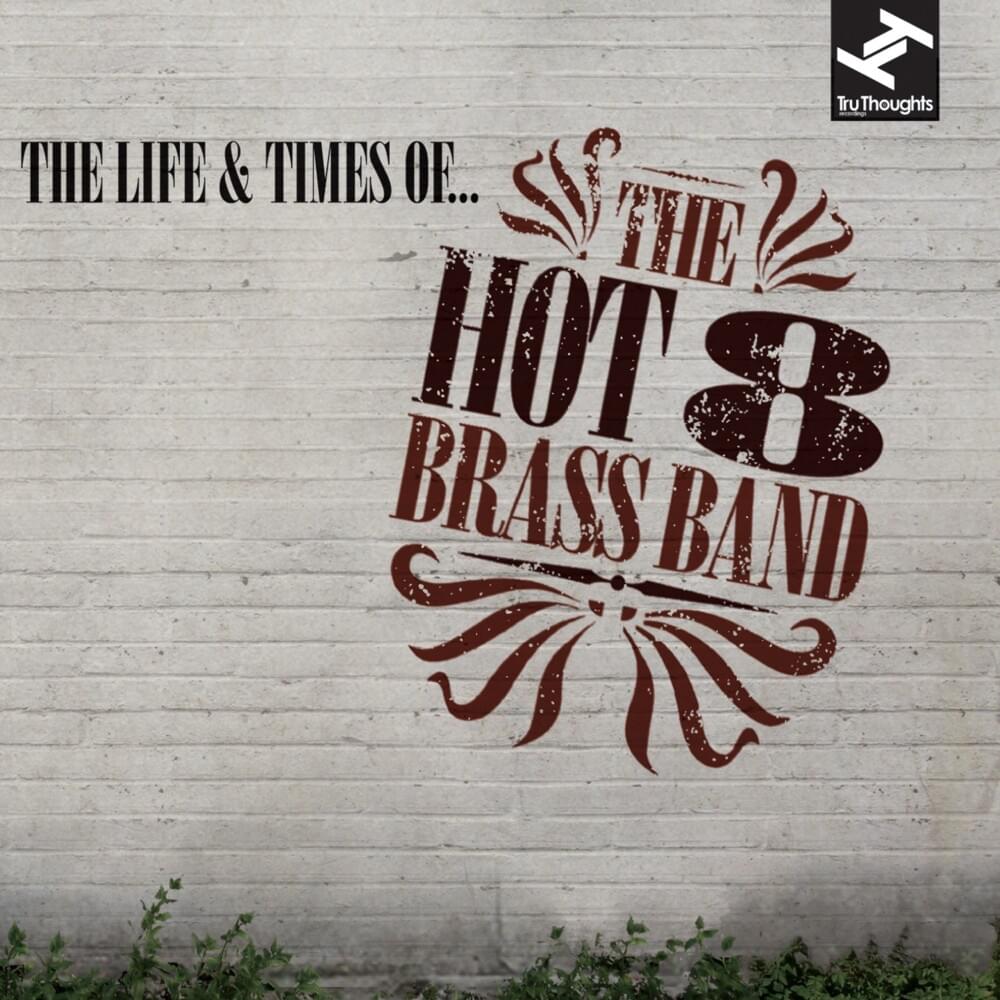 Fine Tuner by Hot 8 Brass Band