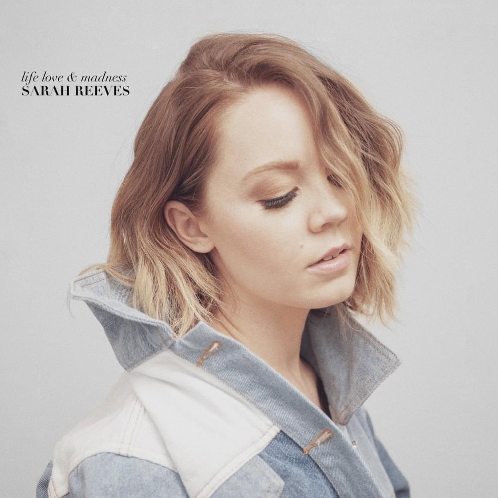 Cover image for Life Love & Madness (Deluxe Edition)