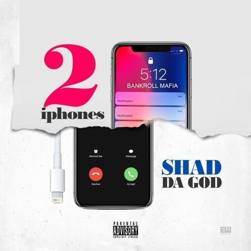 Album cover art for "2 iPhones" by Shad da God