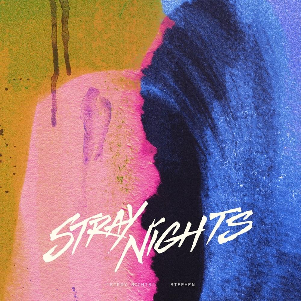 Album cover art for "Stray Nights" by Stephen