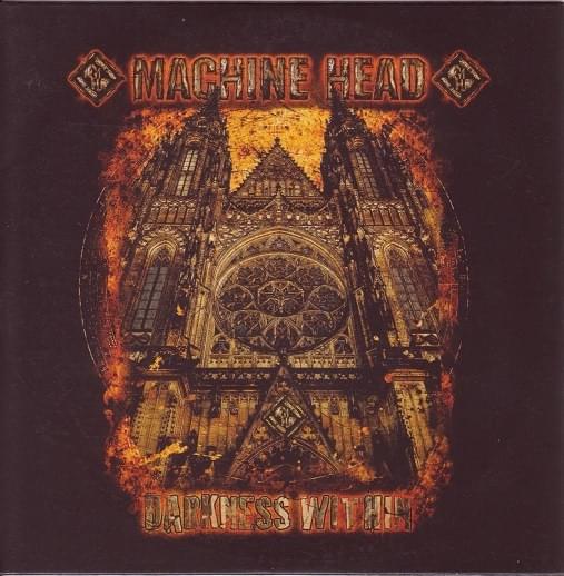 Darkness Within by Machine Head