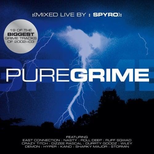 Cover image for Pure Grime - Mixed by Spyro
