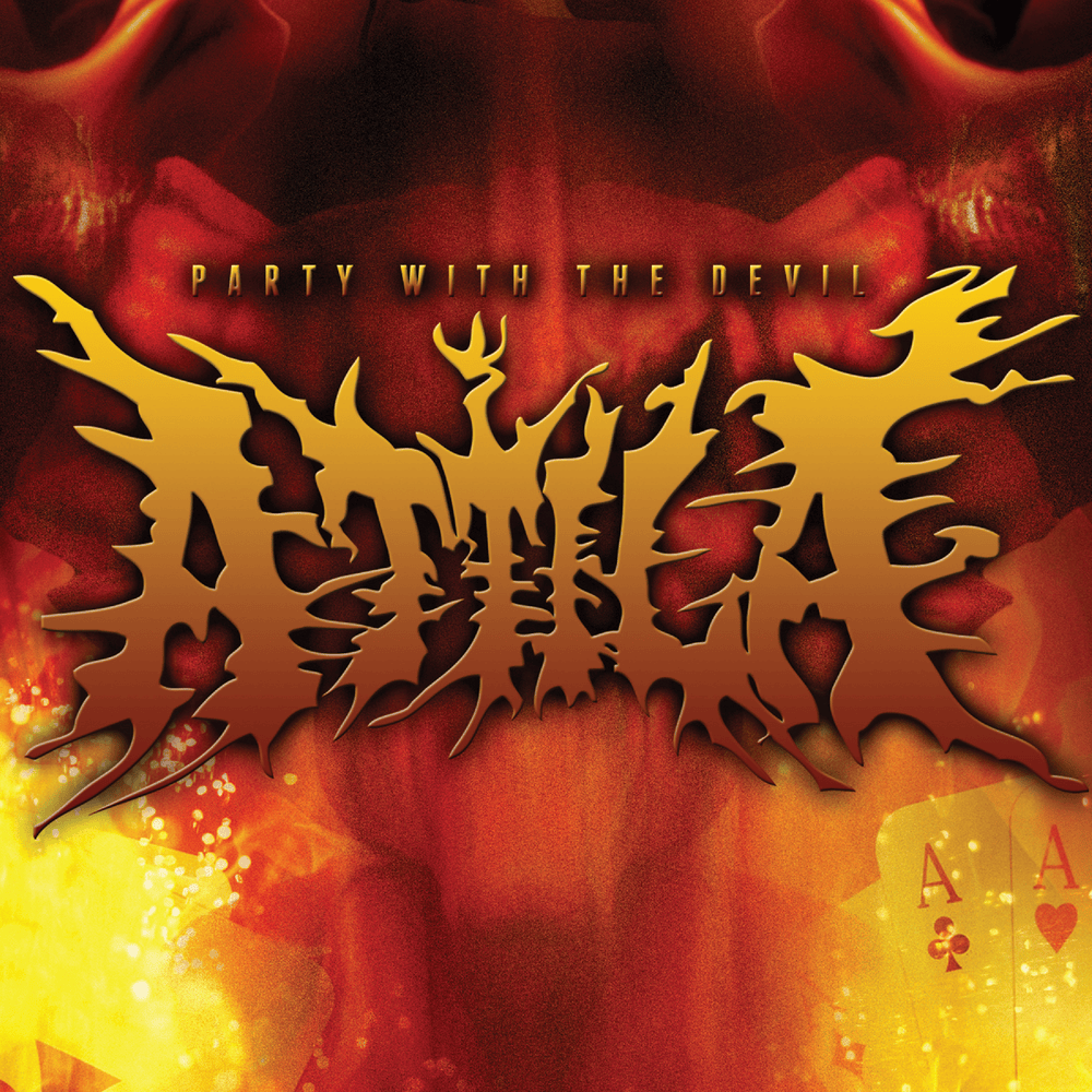Party with the Devil by Attila