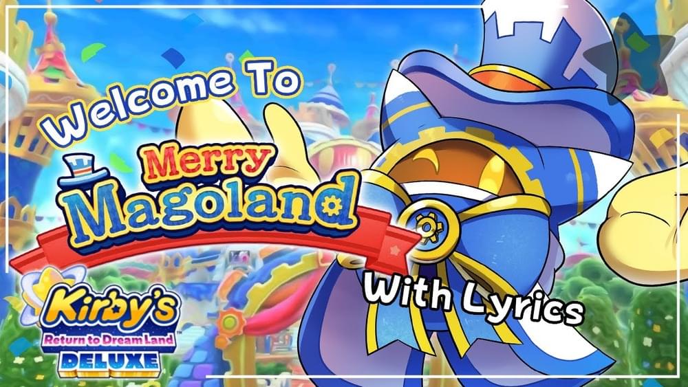 Album cover art for "Welcome to Merry Magoland! WITH LYRICS - Kirby’s Return to Dream Land Deluxe Cover" by Juno Songs
