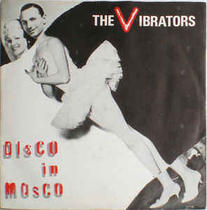 Album cover art for "Disco In Moscow" by The Vibrators
