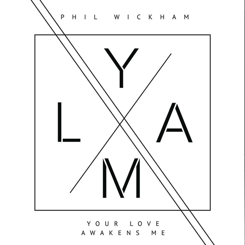 Album cover art for "Your Love Awakens Me" by Phil Wickham