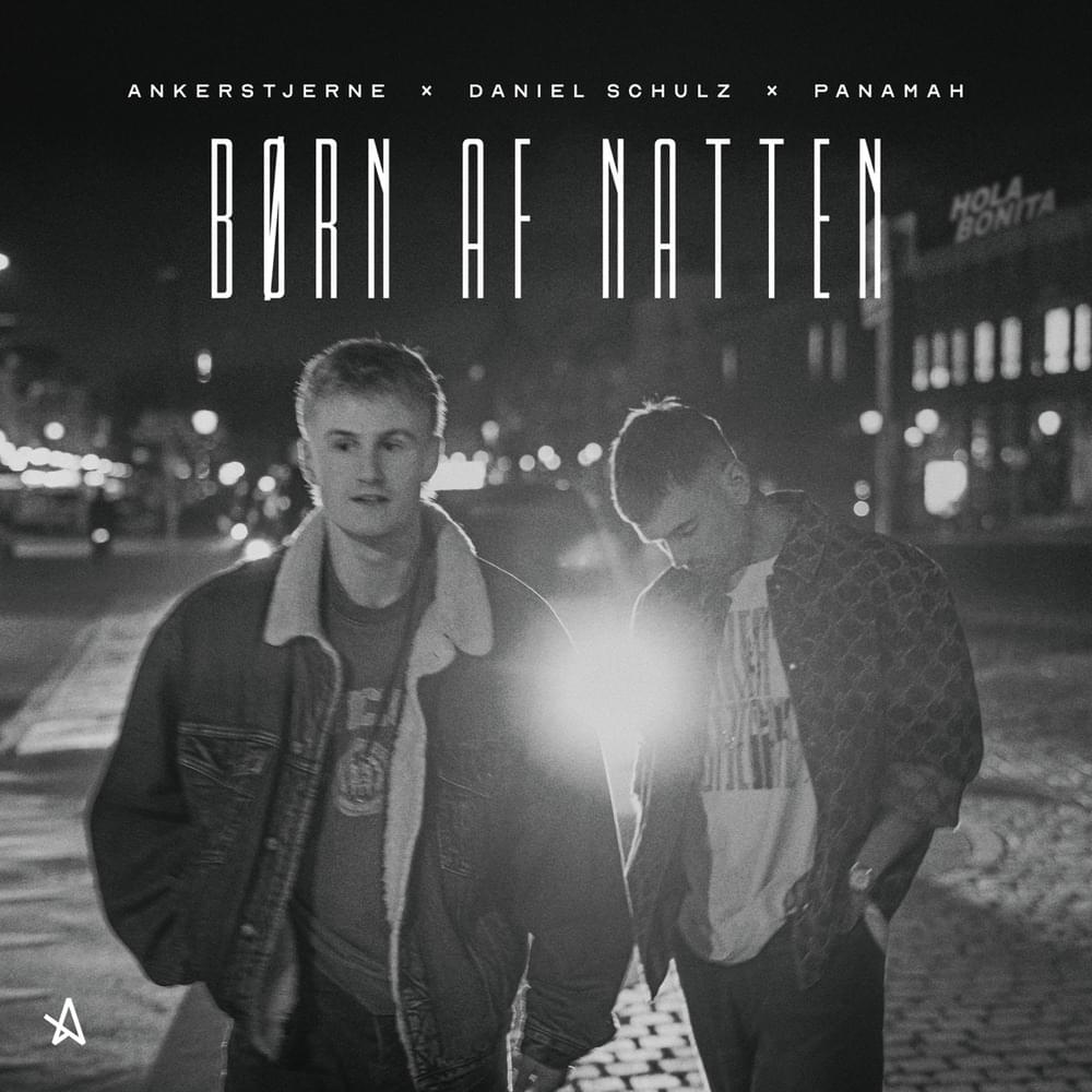 Børn Af Natten (Hola Bonita) by Ankerstjerne