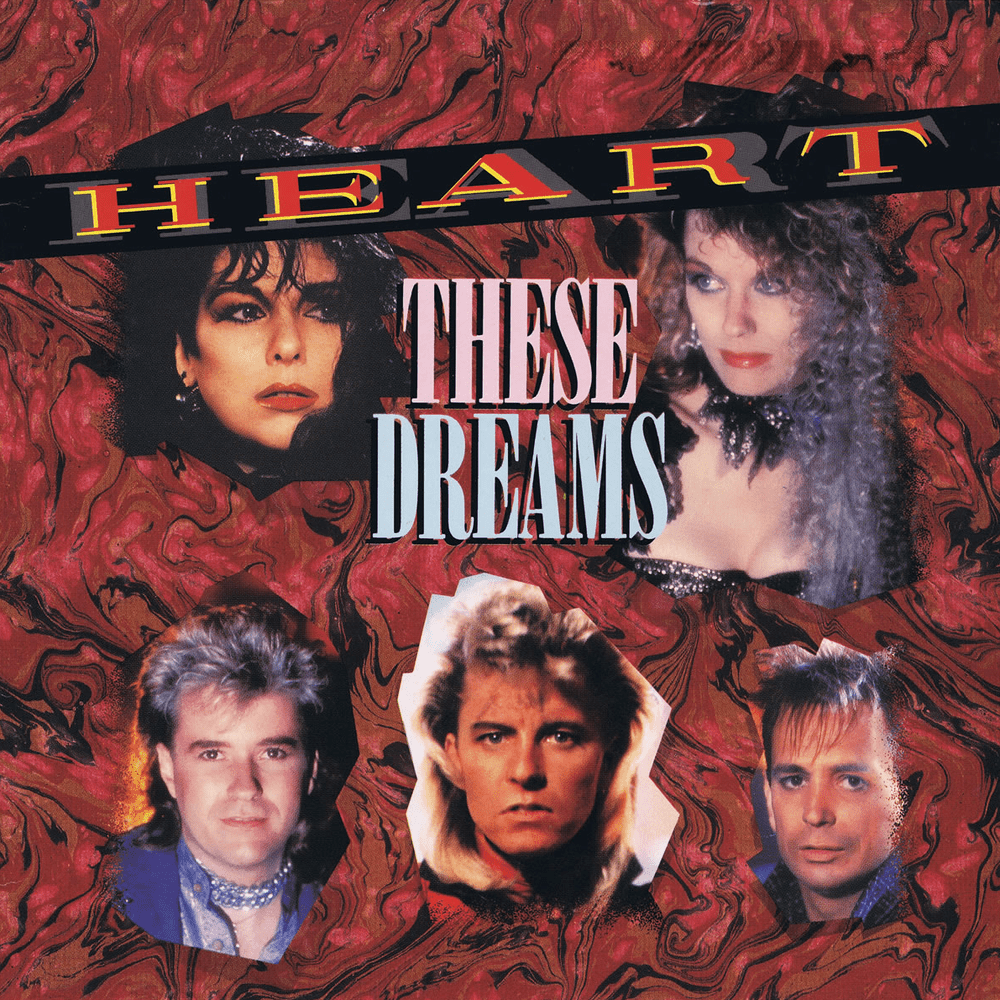 These Dreams by Heart