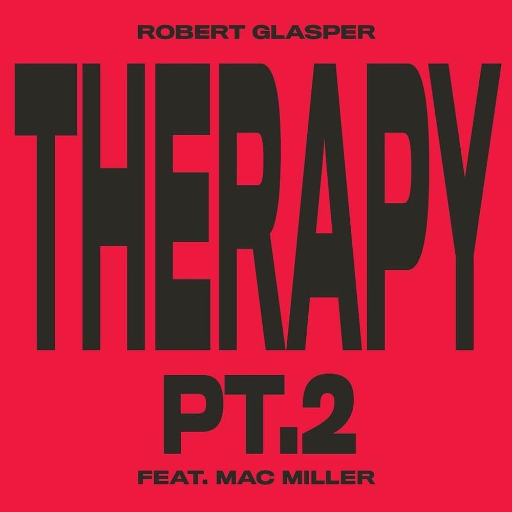 Therapy pt. 2 by Robert Glasper
