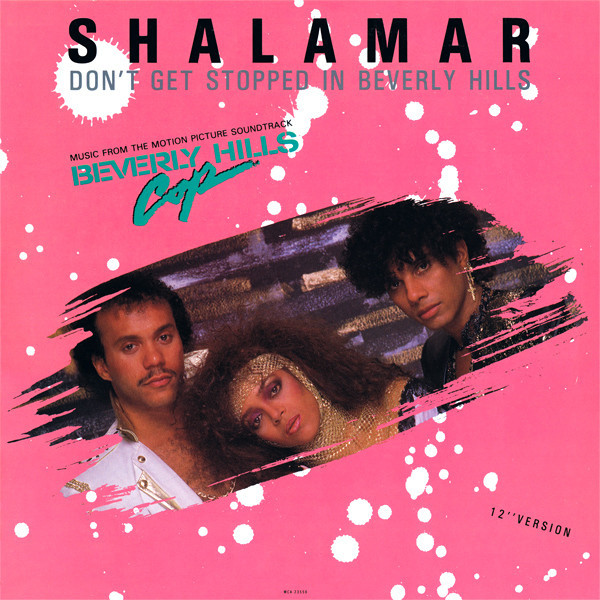 Album cover art for "Don’t Get Stopped In Beverly Hills" by Shalamar