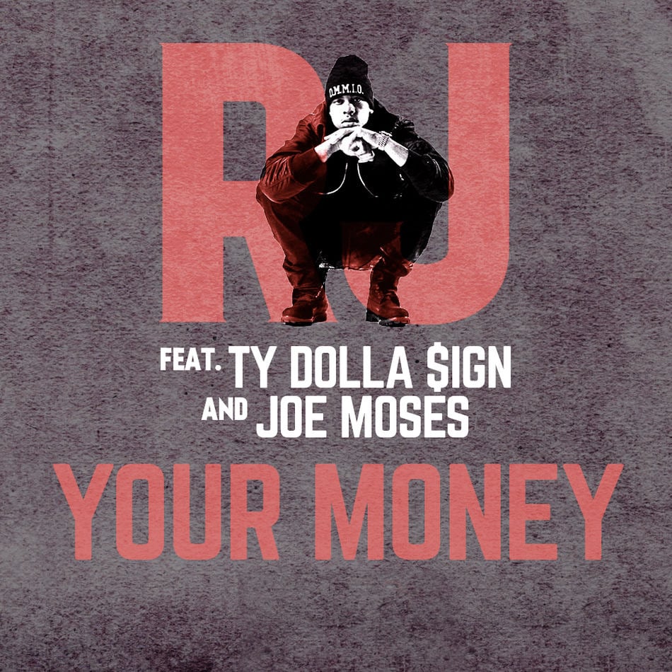 Album cover art for "Your Money" by RJmrLA & Joe Moses & Ty Dolla $ign