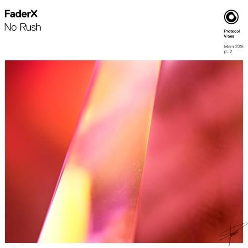 Album cover art for "No Rush" by FaderX