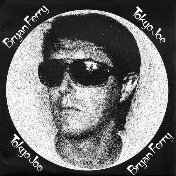 Album cover art for "Tokyo Joe" by Bryan Ferry