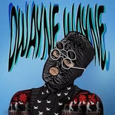 Album cover art for "Dwayne Wayne" by Eevil Stöö