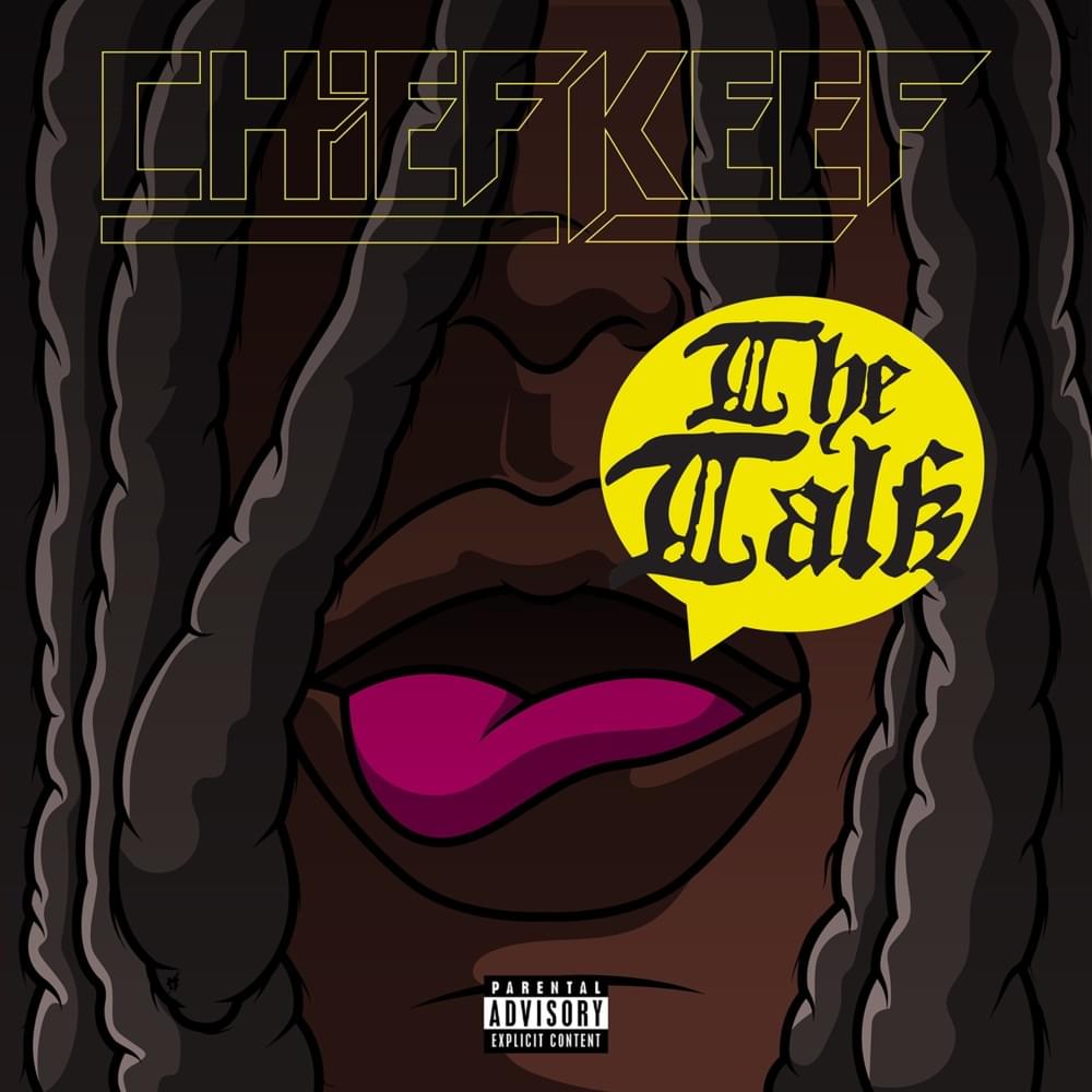 Album cover art for "The Talk" by Chief Keef