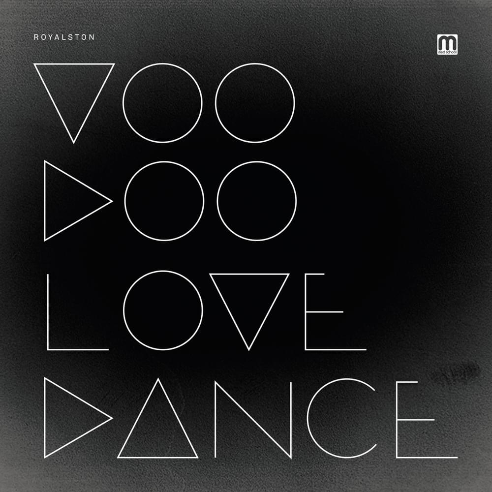 Voodoo Love Dance by Royalston