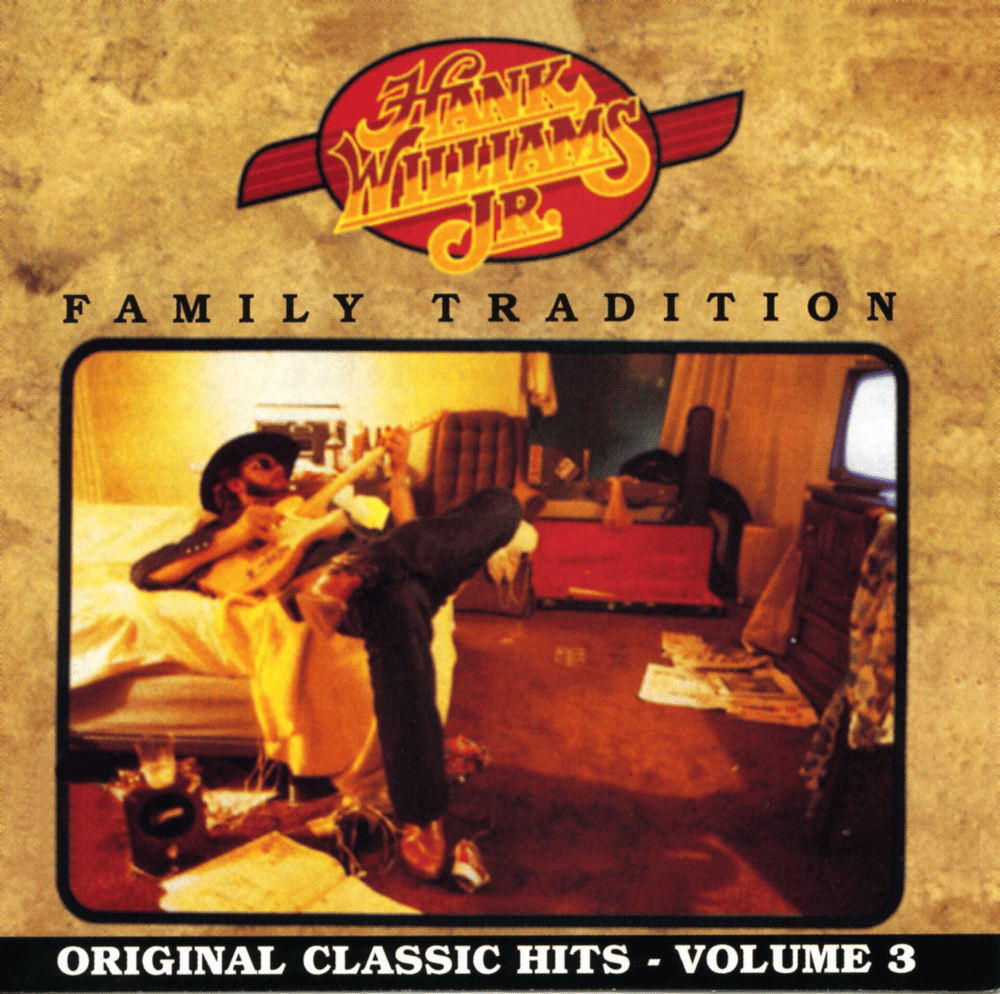 Family Tradition by Hank Williams Jr.