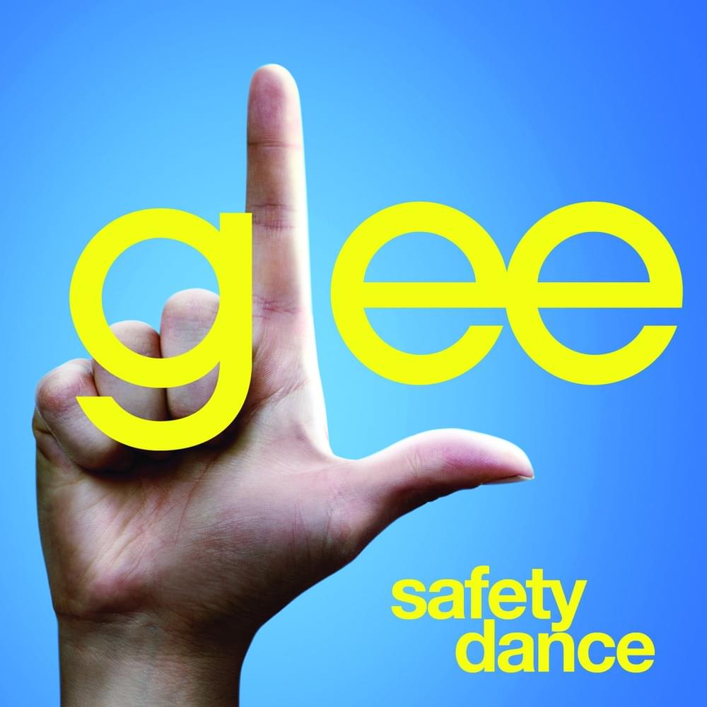 Album cover art for "Safety Dance" by Glee Cast