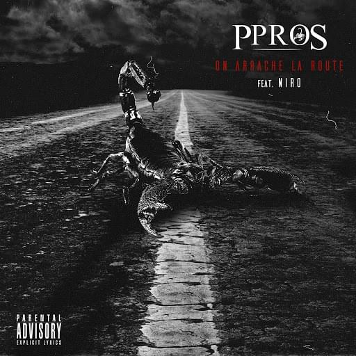 On arrache la route by Ppros