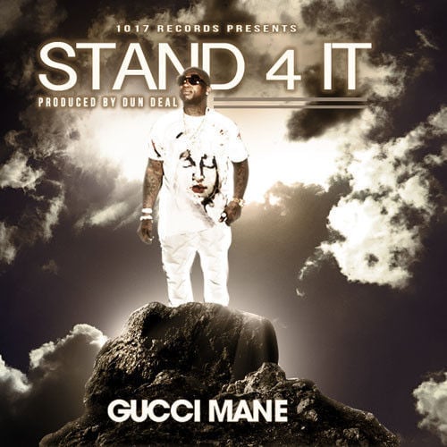 Album cover art for "Stand 4 It" by Gucci Mane