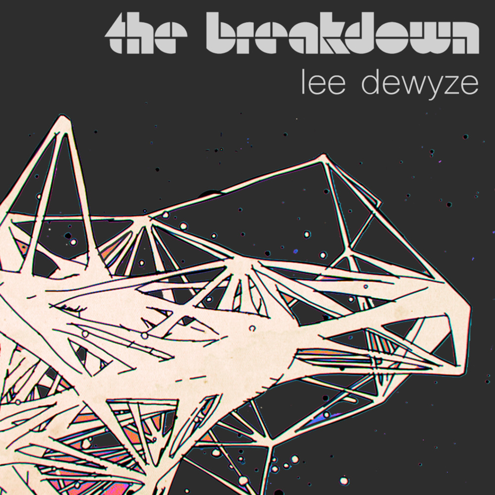 Album cover art for "The Breakdown" by Lee DeWyze