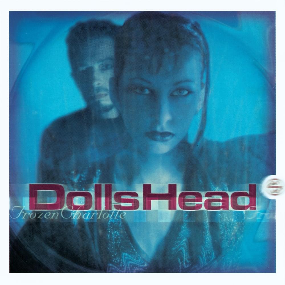 Album cover art for "It’s Over, It’s Under" by DollsHead