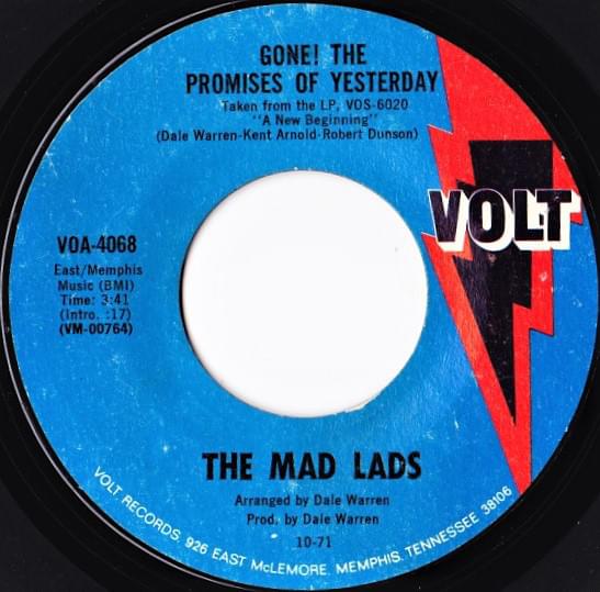 Gone! The Promises of Yesterday by The Mad Lads