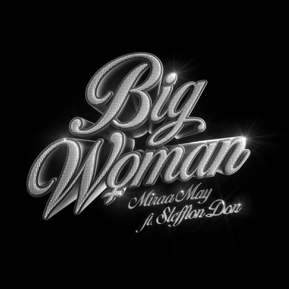 Album cover art for "Big Woman" by Miraa May & Stefflon Don