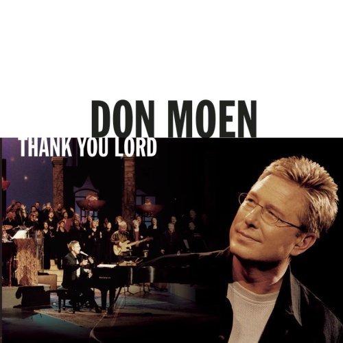 Thank You Lord by Don Moen