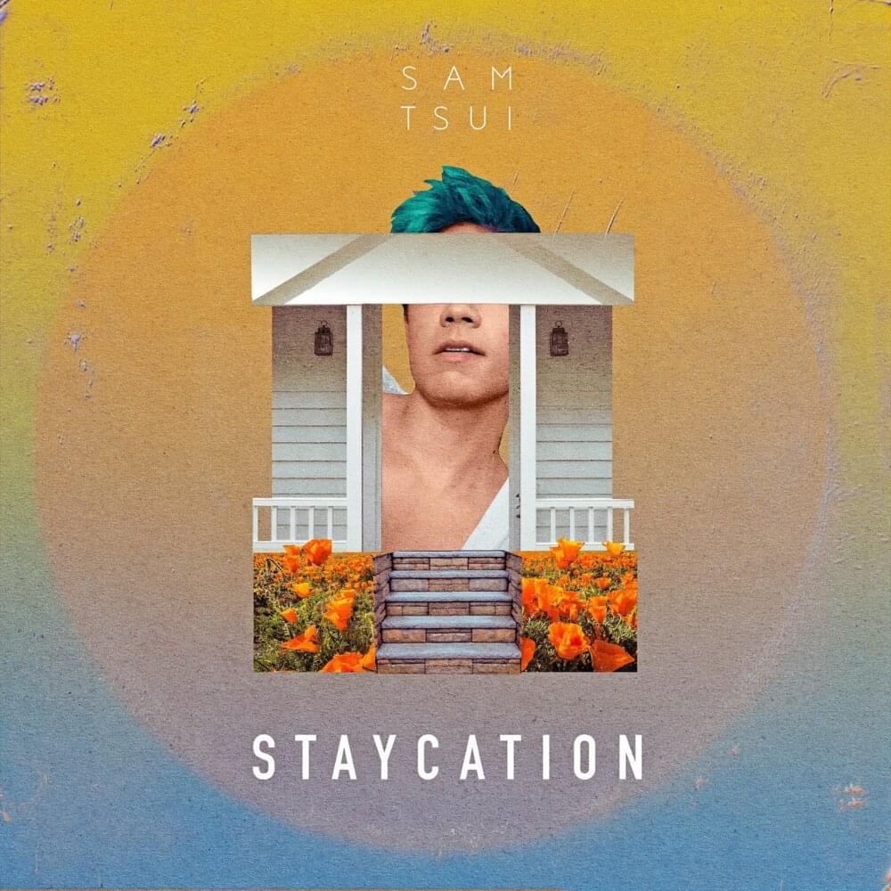 Album cover art for "Staycation" by Sam Tsui