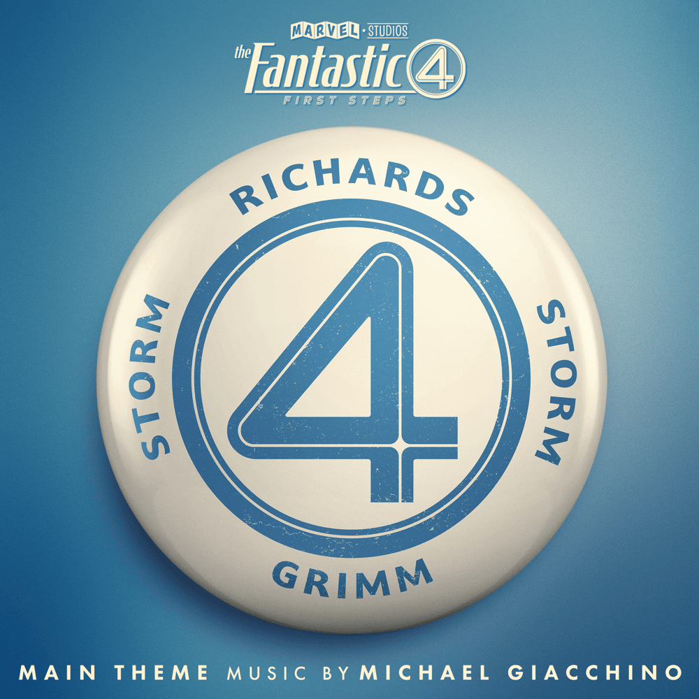 Album cover art for "The Fantastic Four: First Steps Main Theme (from ”The Fantastic Four: First Steps”)" by Michael Giacchino
