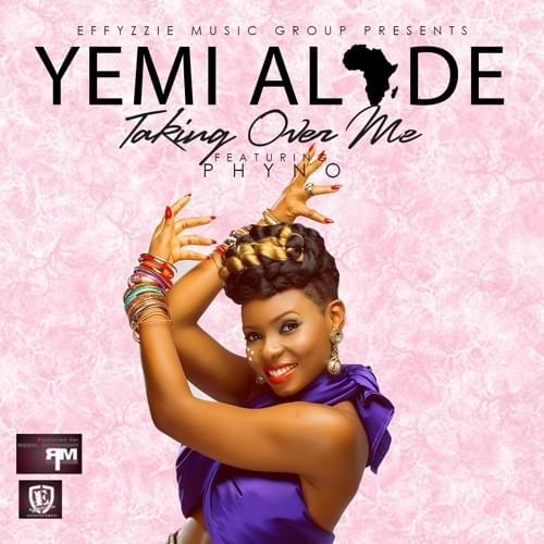 Album cover art for "Taking Over Me" by Yemi Alade & Phyno