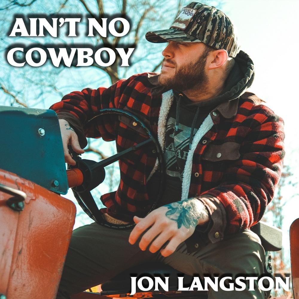 Album cover art for "Ain’t No Cowboy" by Jon Langston