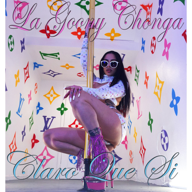 Album cover art for "Claro Que Si" by La Goony Chonga