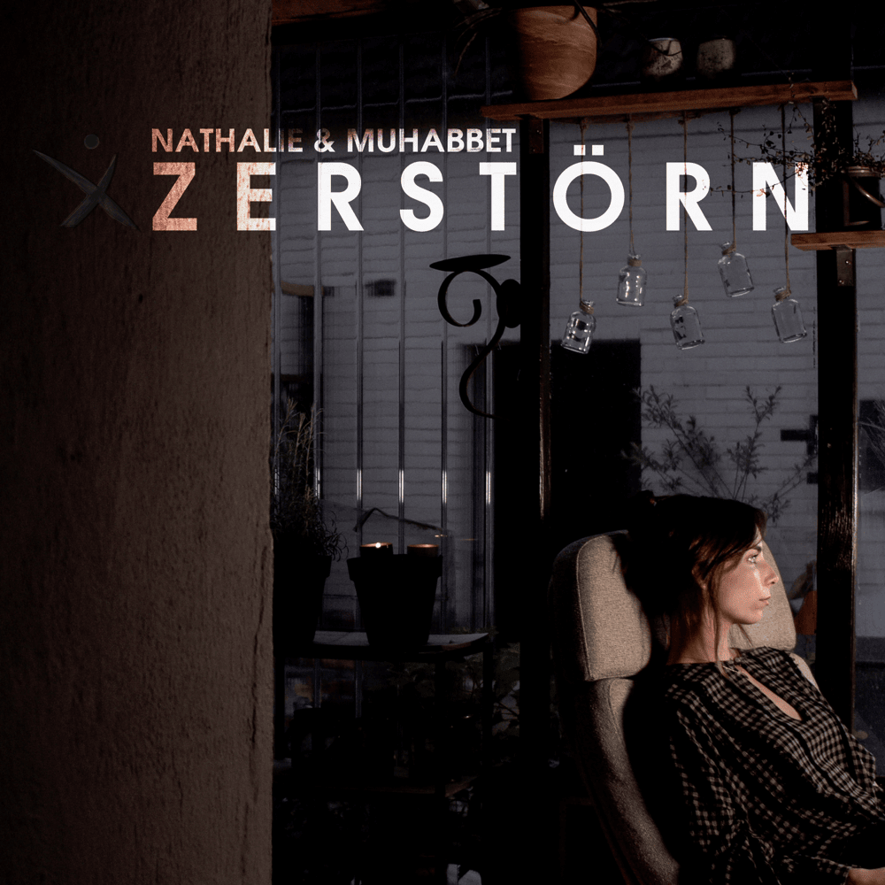 Album cover art for "Zerstörn" by Muhabbet & Nathalie (DEU)