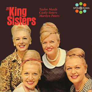 Cover image for The King Sisters With Taylor Maids And Marilyn Peters And Castle Sisters
