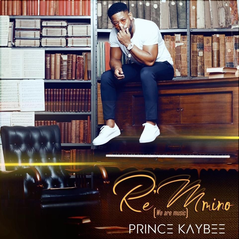 Yes You Do by Prince Kaybee