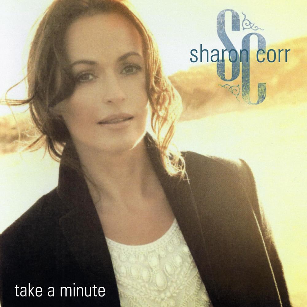 Album cover art for "Take a minute" by Sharon Corr