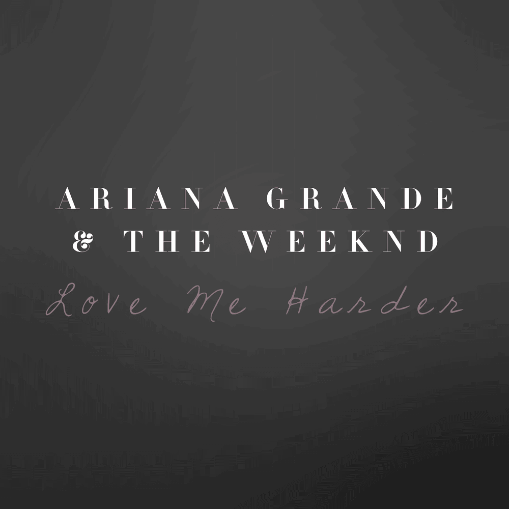Album cover art for "Love Me Harder" by Ariana Grande