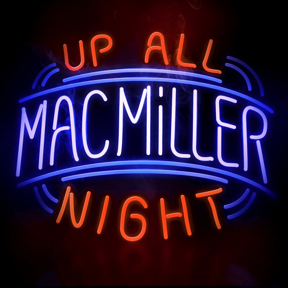 Album cover art for "Up All Night" by Mac Miller