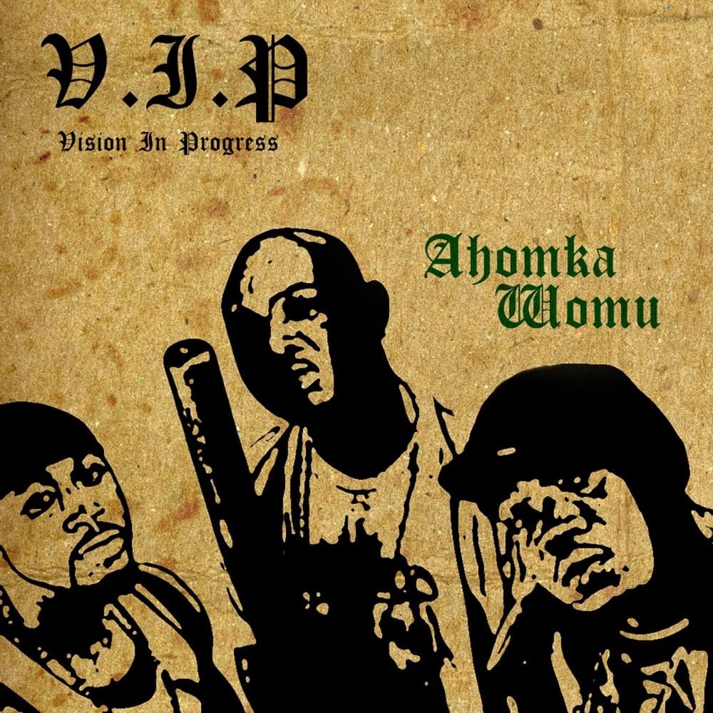 Ahomka Wo Mu by VVIP