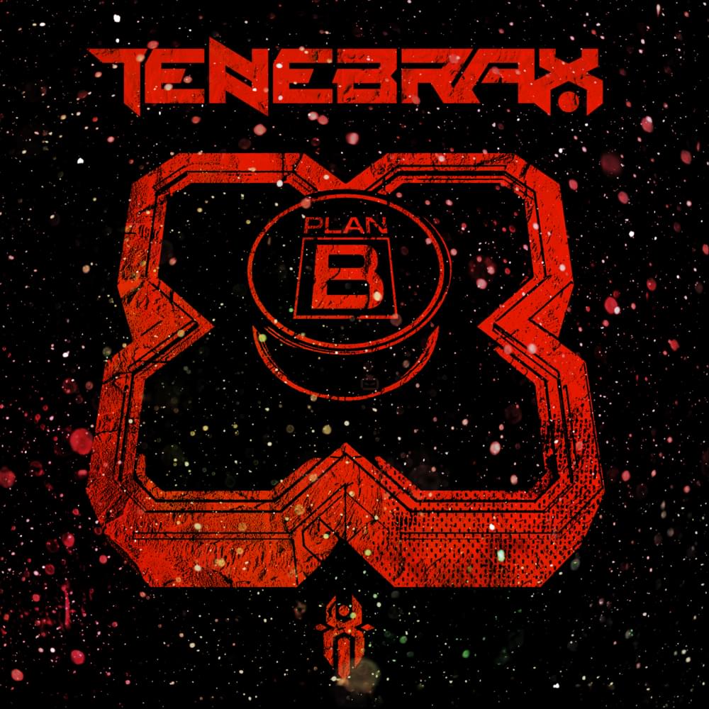 Album cover art for "Plan B" by Tenebrax