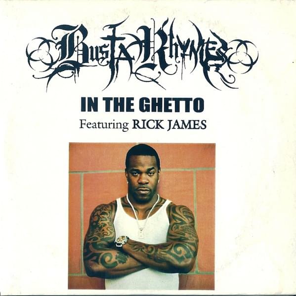 Album cover art for "In The Ghetto" by Busta Rhymes & Rick James